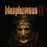 BLASPHEMOUS 2